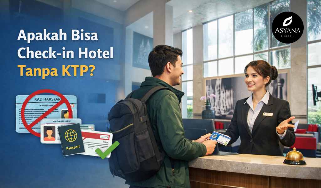 Apakah Bisa Check-in Hotel Tanpa KTP?